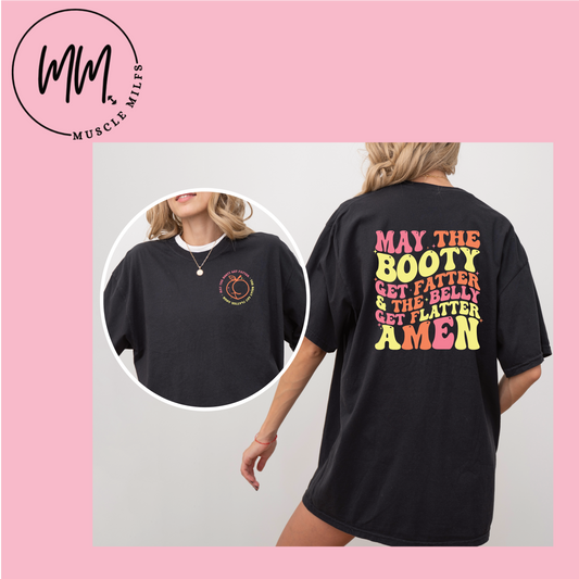 Peachy Booty Amen - Graphic Tee