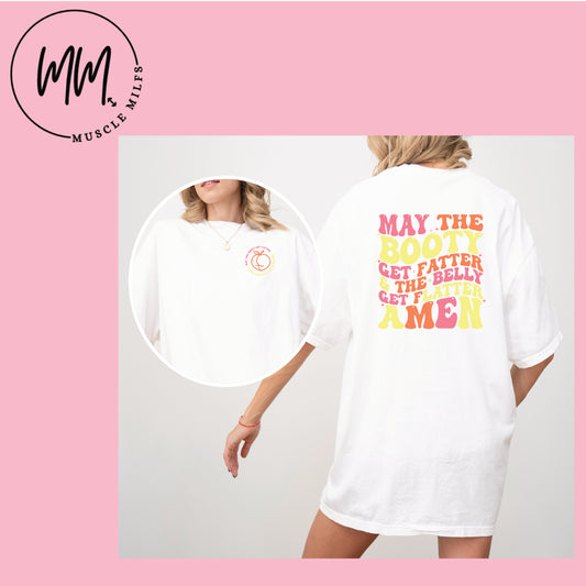 Peachy Booty Amen - Graphic Tee